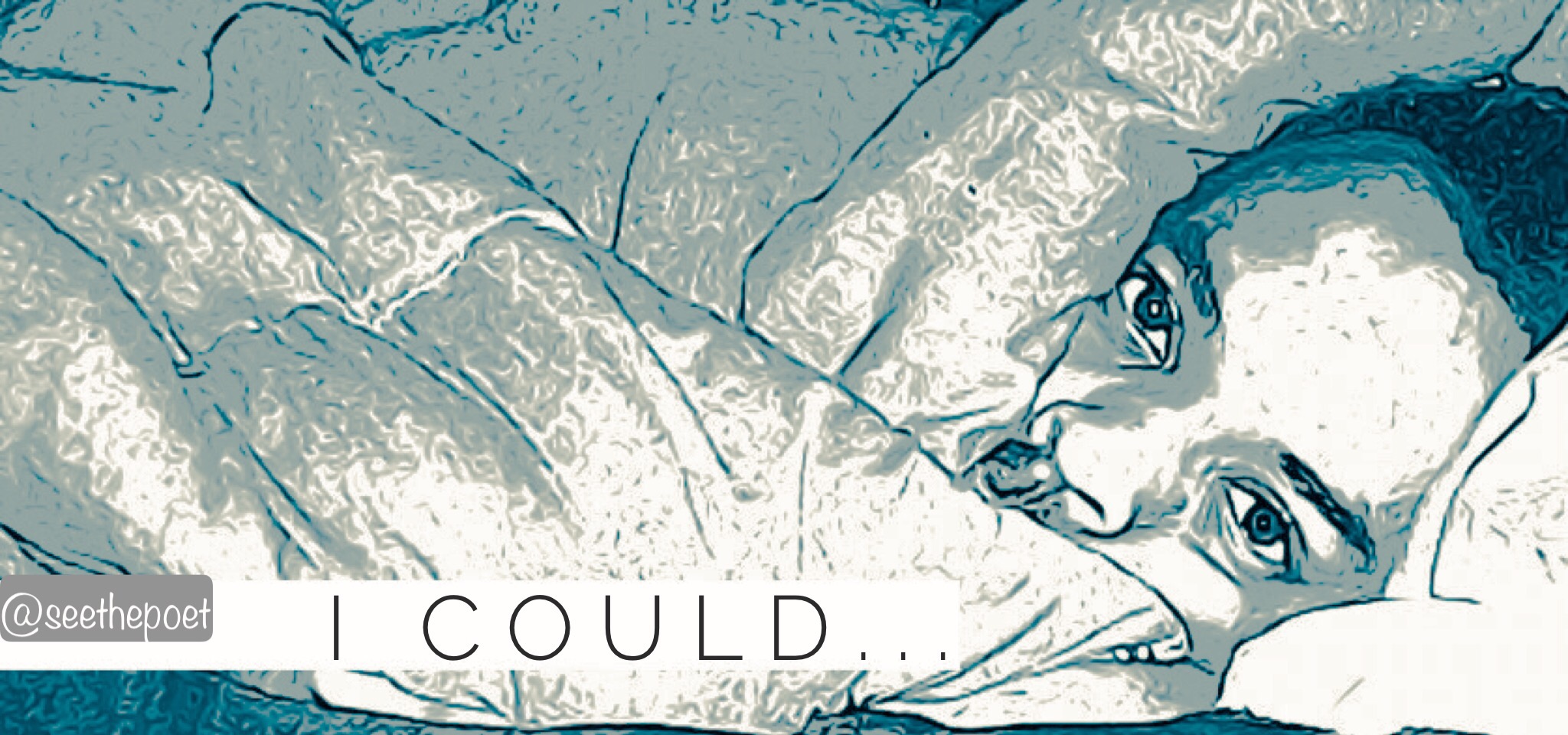 i could…   [POEM]