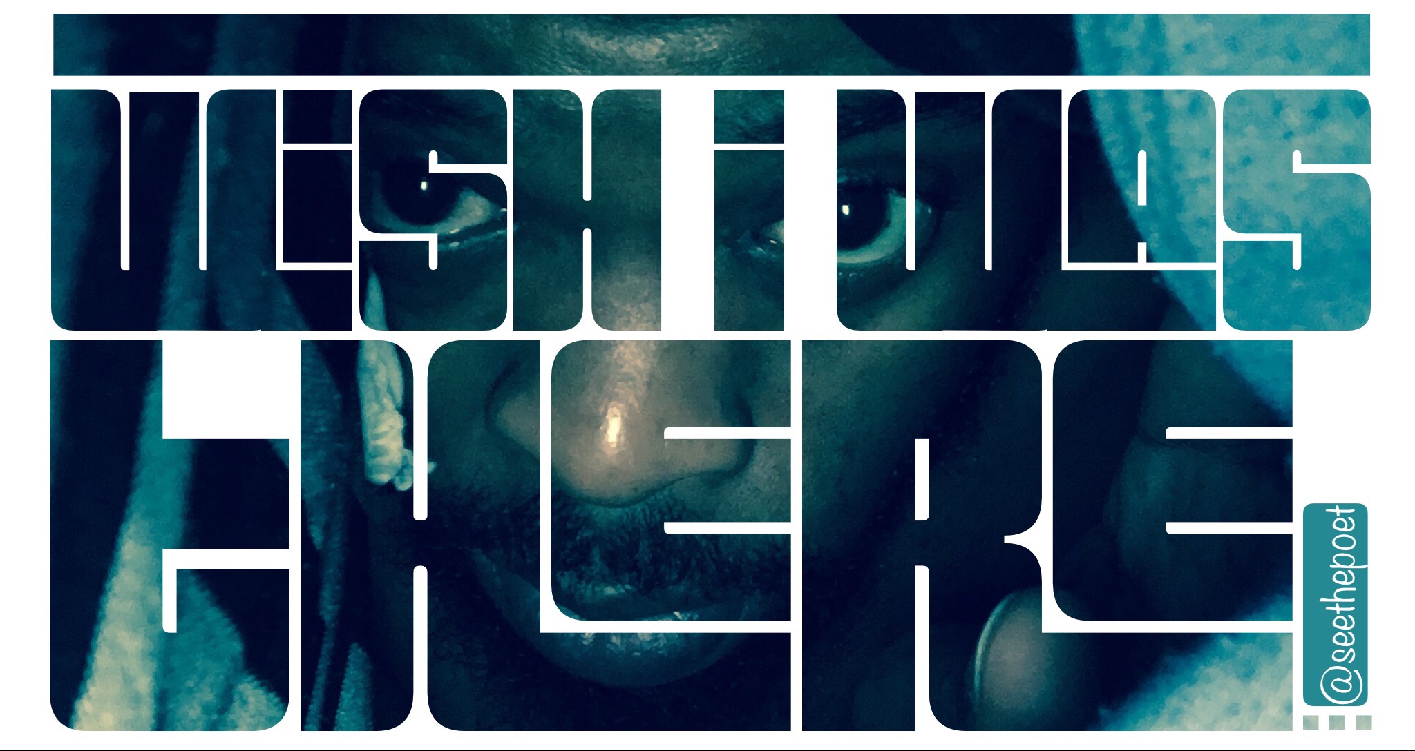 Wish I was there…   [POEM]