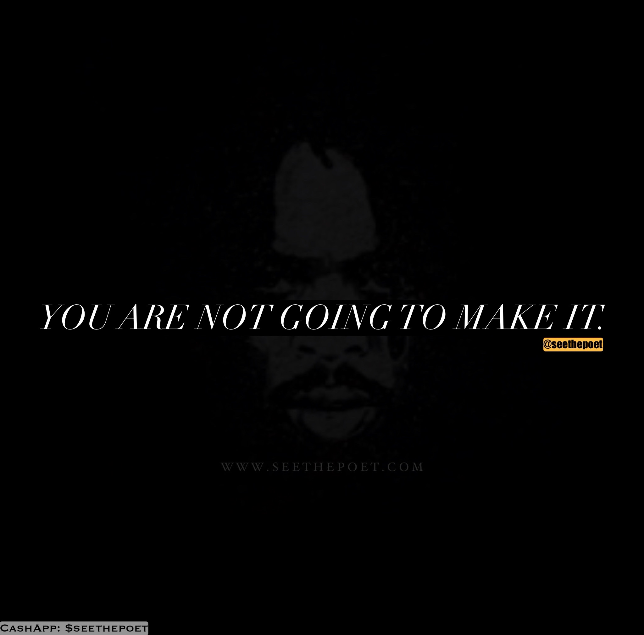 You are not going to make it.